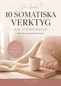 10 Somatiska Verktyg vid Utanförskap

Reglera nervsystemet när du känner dig osynlig, bortglömd eller exkluderad