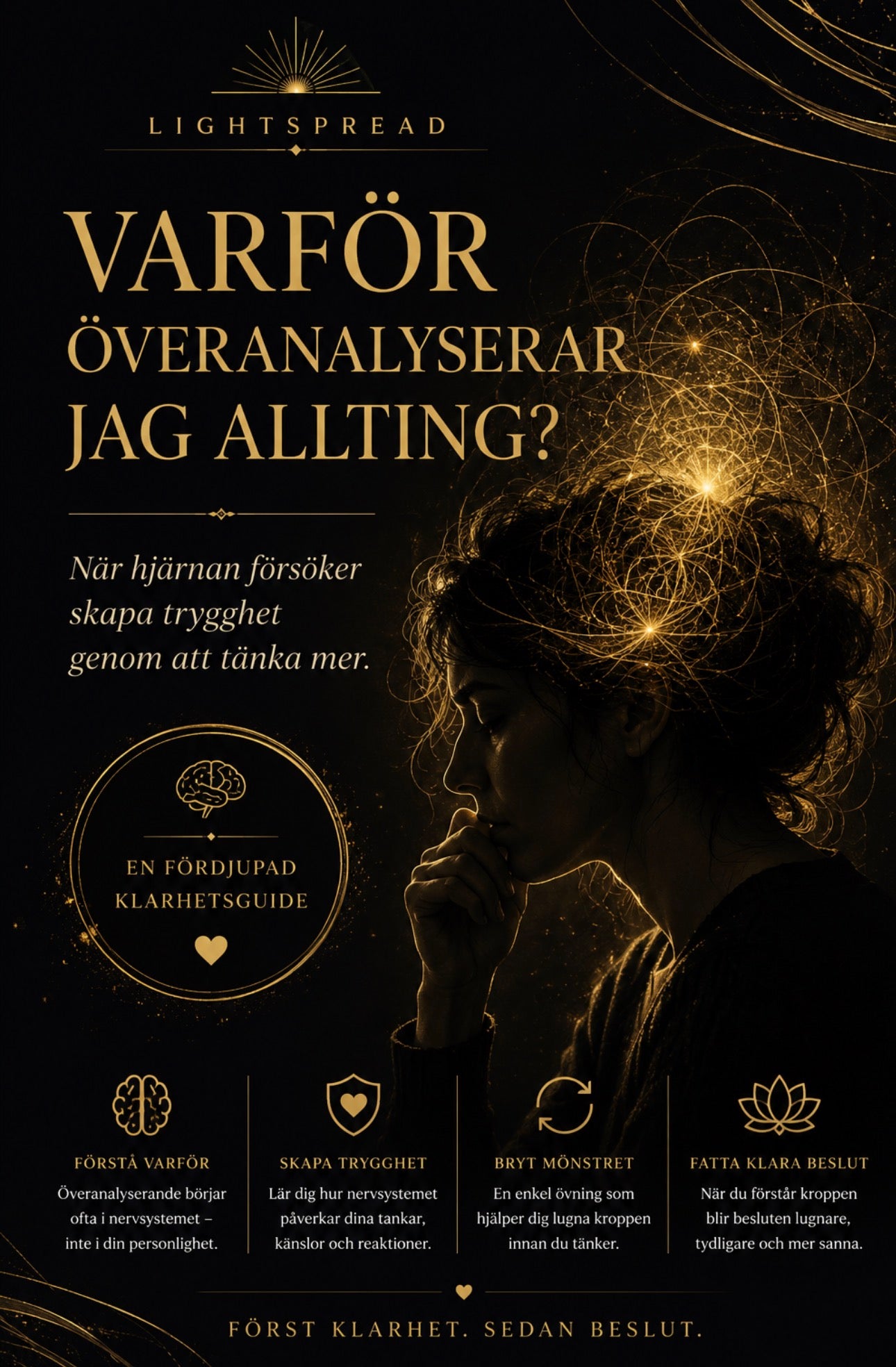 Varför överanalyserar jag allting?

När hjärnan försöker skapa trygghet genom att tänka mer.