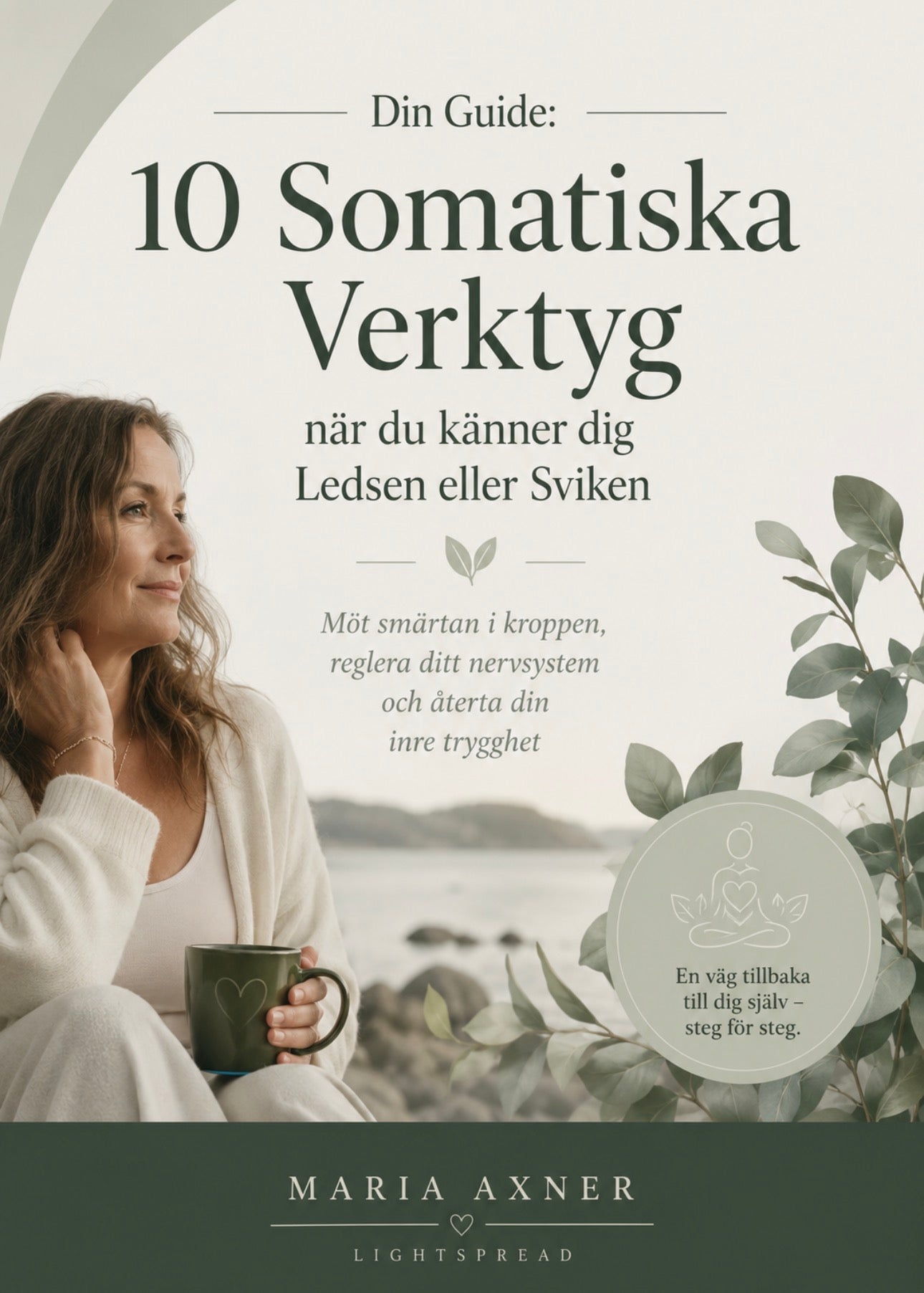 10 Somatiska Verktyg när du känner dig Ledsen eller Sviken

Möt smärtan i kroppen, reglera ditt nervsystem och återta din inre trygghet