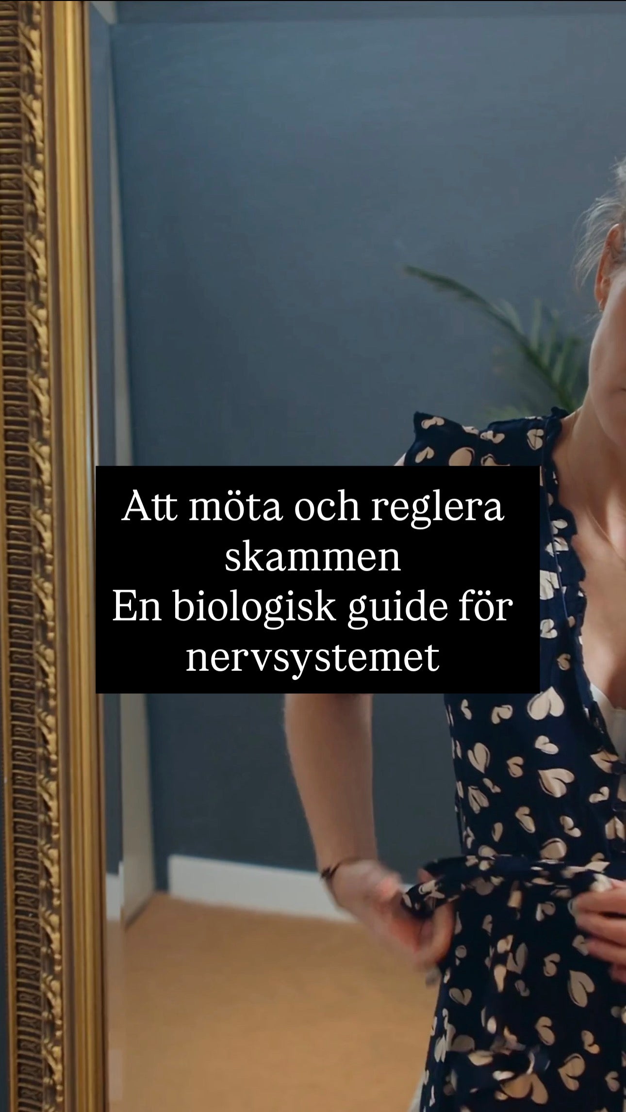 Att möta och reglera skammen En biologisk guide för nervsystemet