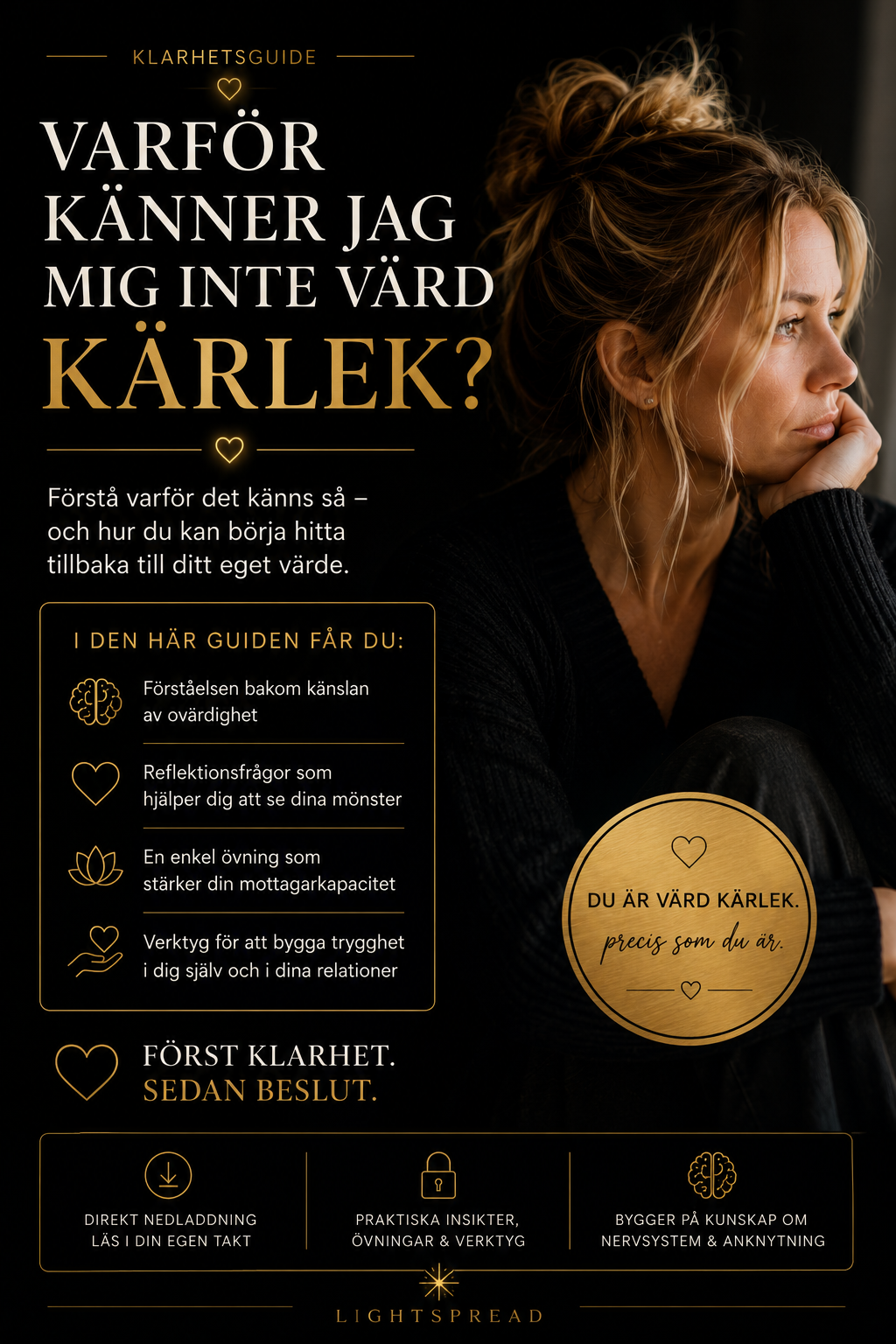 Varför känner jag mig inte värd kärlek?