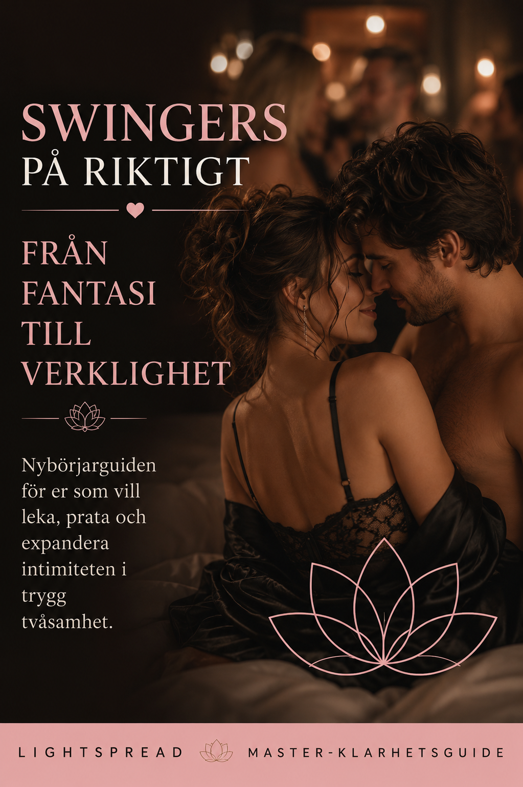 Swingers på riktigt - Från fantasi till verklighet