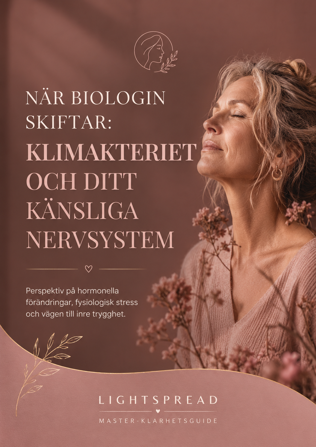 När biologin skiftar  Klimakteriet och ditt känsliga nervsystem
