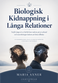 Biologisk Kidnappning i Långa Relationer