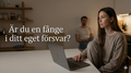 Är du en fånge i ditt eget försvar?